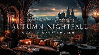Eerie Autumn Nightfall | Dark Academia Piano & Haunting Gothic Vibes for Melancholic Souls