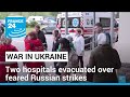 War in Ukraine: Two Kyiv hospitals evacuated over feared Russian strikes • FRANCE 24 English