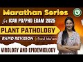 Marathon Series of Plant Pathology | Rapid Revision by Parul Ma'am | ICAR PG Exam 2025 | Part - 3