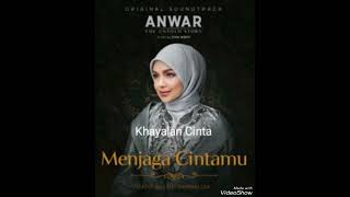 Khayalan Cinta - Datuk Sri Siti Nurhaliza (Ost : Anwar The Untold Story - Audio)@SitiNurhalizaSRC