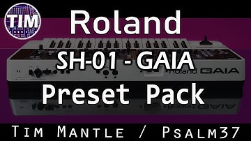 ROLAND GAIA - SH-01 ** ALL NEW 128 Patches/Sounds/Presets - SH-01 **