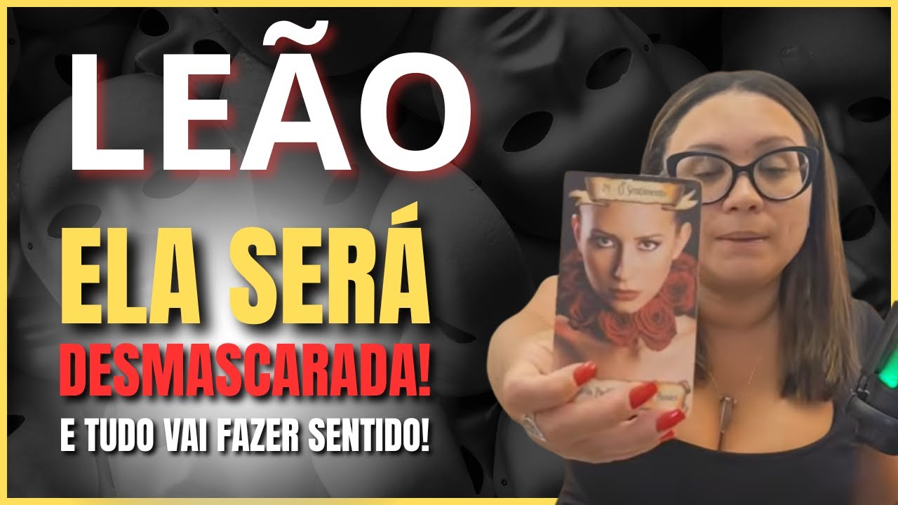 LEÃO VÃO TENTAR TE DERRUBAR, UM OBJETO SERÁ USADO… VC VAI DESCOBRIR QUEM É! ELA NÃO VAI TE ALCANÇAR!