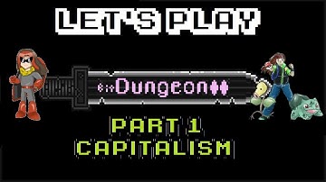 BIT DUNGEON II - Capitalism - Part 1