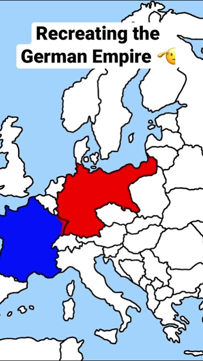 Recreating the German empire!