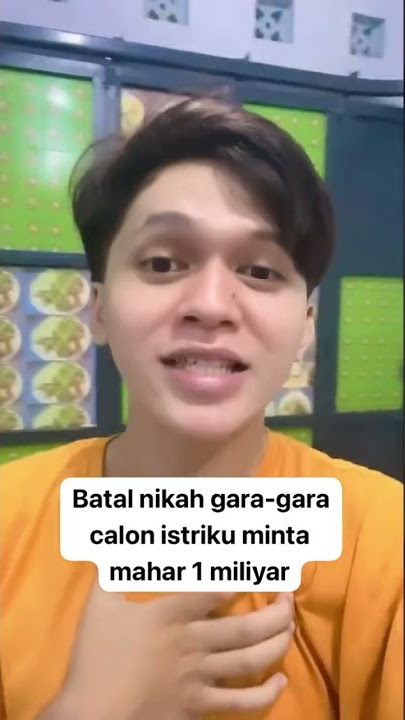 batal nikah gara-gara calon istriku minta mahar 1 miliyar #youtube #viral