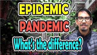 Meaning of "EPIDEMIC" vs. "PANDEMIC": What's the difference? [ ForB English Lesson ]