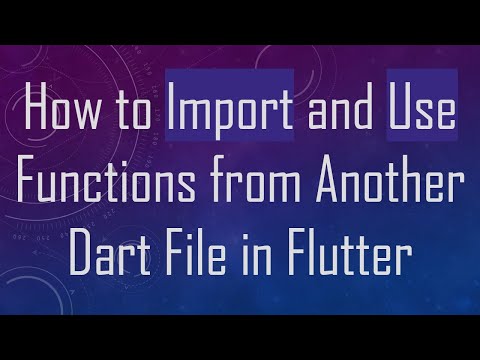 How to Import and Use Functions from Another Dart File in Flutter