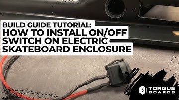 How To Install On/Off Switch on Electric Skateboard Enclosure