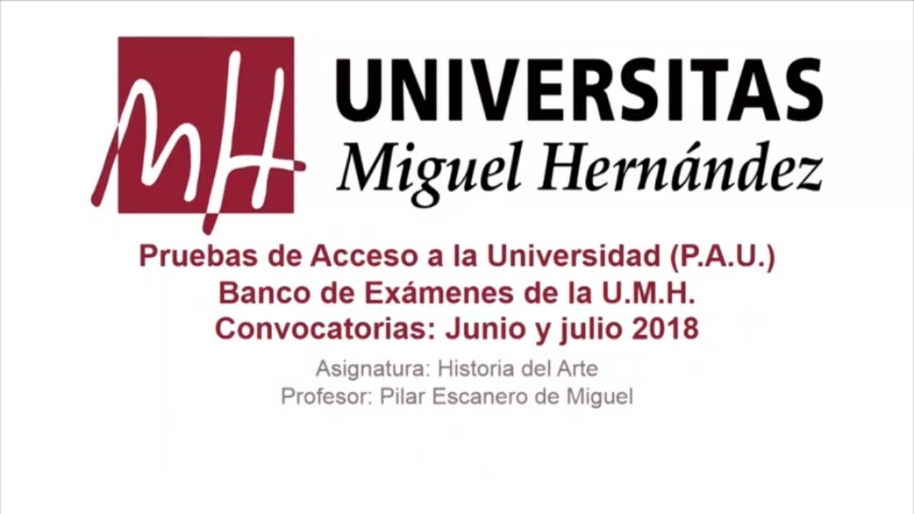 Historia del Arte: Junio y julio 2018. Opciones A y B