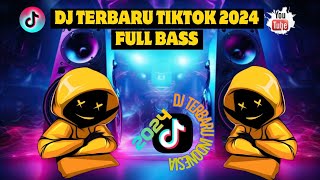 Download lagu DJ TERBARU TIKTOK 2024 FULL BASS || DJ REMIX TERBARU FULL BASS TIKTOK 2024