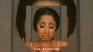 Love - Keyshia Cole (sped up) Resimi