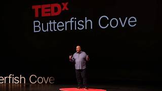 Living the Dream | David Rothner | TEDxButterfish Cove