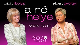 ATV Classic / A nő helye – Dávid Ibolya (2006.03.10.)