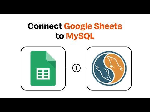 How to connect Google Sheets to MySQL - Easy Integration