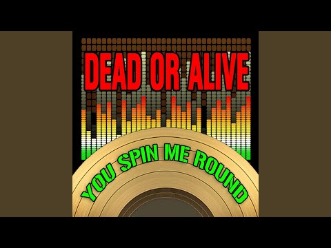 You Spin Me Round (Like A Record) (2009 Version)
