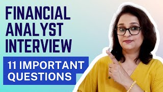 11 Financial Analyst Interview Questions - Concepts to Practical Implications | Conceptual Interview