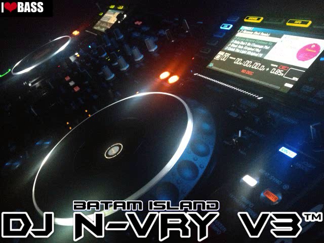 DJ N-VRY V3™ NONSTOP BOOYAH FUNKY BATAM 2015 class=