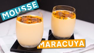 How to Make Passion Fruit Mousse