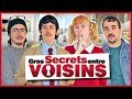 Gros Secrets Entre Voisins - Le Monde à L'Envers