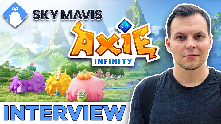 Axie Infinity interview | The Future of Sky Mavis' Massive Metaverse Game - DayDayNews