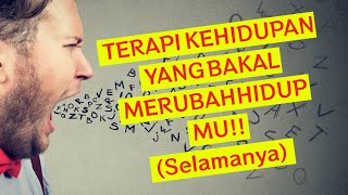 Download Lagu TERAPI KEHIDUPAN YANG BAKAL MERUBAH HIDUP MU!! (Selamanya) MP3