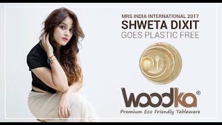 Mrs. India International 2017 goes Plastic Free | WoodKa