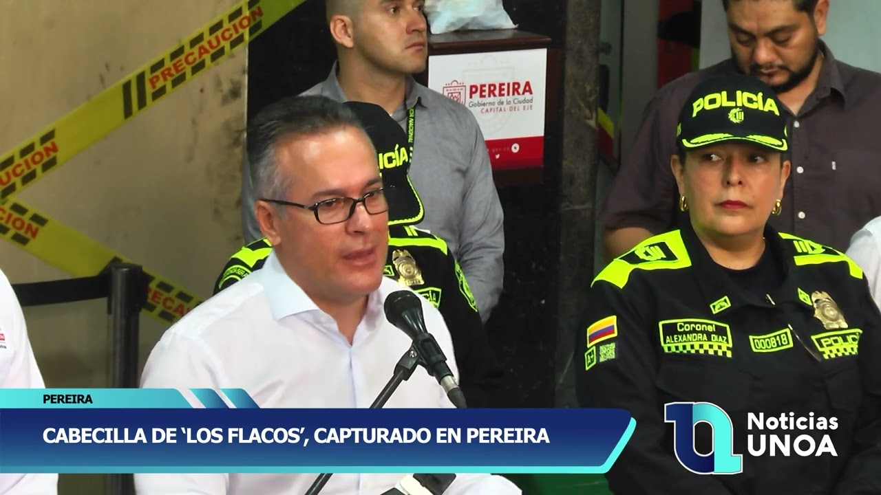 CAPTURADO CABECILLA DE 'LOS FLACOS' - UNOA