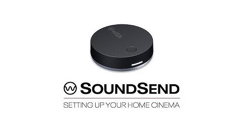 WiSA SoundSend Set Up Video For Smart TVs with ARC/eARC