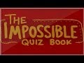 KSIOlajidebt Plays | The Impossible Quiz Book