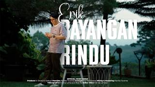 ERIK - Bayangan Rindu