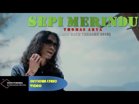 Thomas Arya - Sepi Merindu (Official Lyric Video)