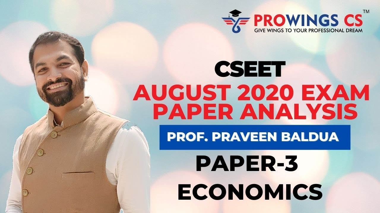 CSEET August 2020 Economics Exam Paper Analysis