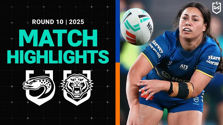 2025 NRLW Match Highlights | Eels v Wests Tigers | Round 10