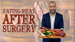 Eating Meat After Surgery | Gastric Sleeve Surgery | Questions & Answers