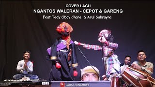 NGANTOSAN WALERAN - CEPOT & GARENG | Dalang Senda Riwanda feat Tedy Oboy dan Arul Sabrayna