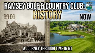 Ramsey Golf & Country Club in NJ | History