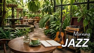 Botanical Garden Jazz Bossa Nova 🌿 Refreshing Jazz for Creative Focus & Study | 10 hours Nonstop