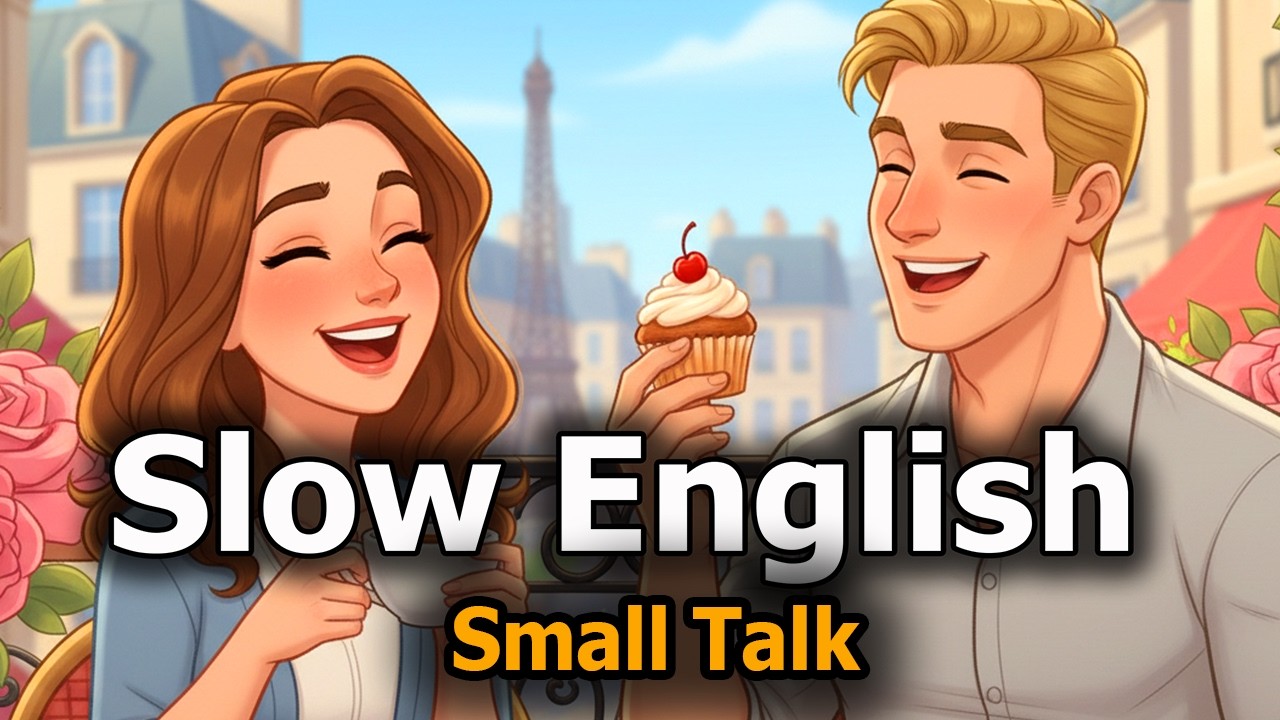 Slow English for absolute beginners | Small Talk