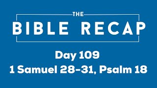 Day 109 (1 Samuel 28-31, Psalm 18)
