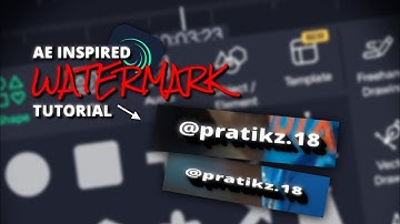 AE INSPIRED WATERMARK TUTORIAL | 18 EDIT 