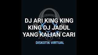 DJ ARI KING KING KING REMIX FULL BASS