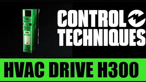 Control Techniques - HVAC Drive H300