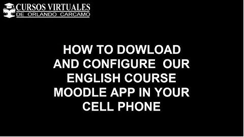Cómo descargar y configurar la applicación Moodle en tu teléfono celular