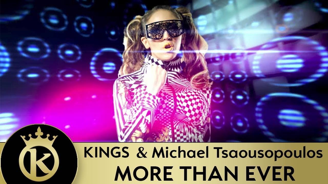 KINGS & Michael Tsaousopoulos - More Than Ever [Λίγο Ακόμα] - Official  Music Video - YouTube