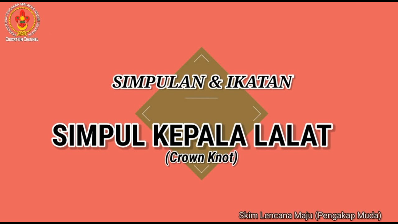 Simpul Kepala Lalat / Crown Knot