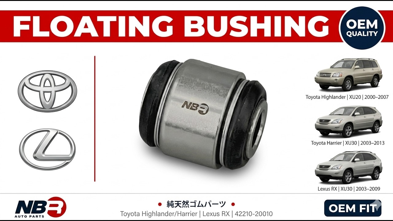 Floating Bushing Toyota Highlander XU20 Lexus RX XU30 42210-20010 NBR ...