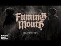 FUMING MOUTH - I&#39;ll Find You (OFFICIAL MUSIC VIDEO)