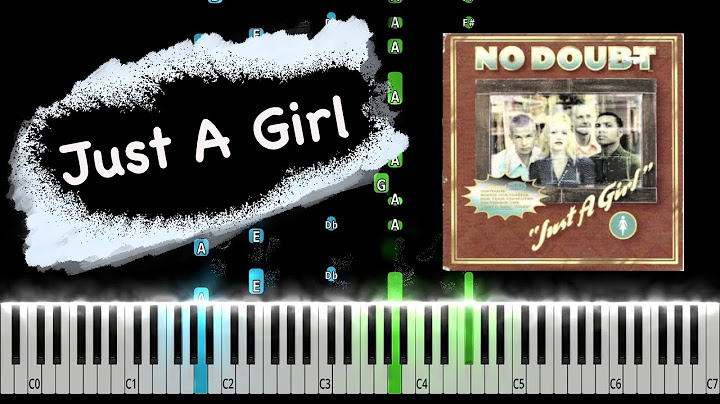 Just a Girl Piano version - Piano performance video thumbnail
