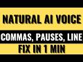 Make ElevenLabs Voice Sound Natural | Commas, Pauses, Line Breaks (Fast)