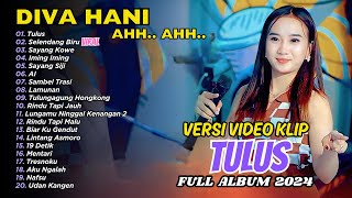 DIVA HANI - AH AH | TULUS - SELENDANG BIRU | HEHE HAHA | FULL ALBUM DANGDUT